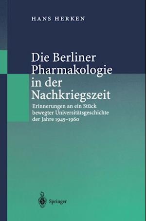 Die Berliner Pharmakologie in der Nachkriegszeit