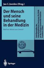 Der Mensch und seine Behandlung in der Medizin