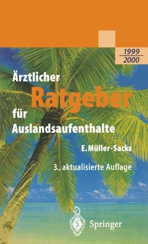 Ärztlicher Ratgeber für Auslandsaufenthalte