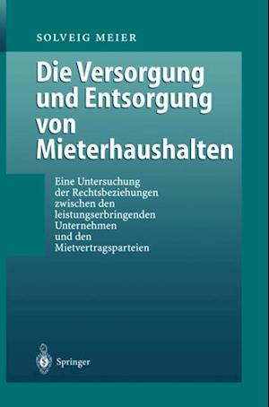 Die Versorgung und Entsorgung von Mieterhaushalten