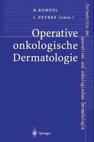 Operative onkologische Dermatologie