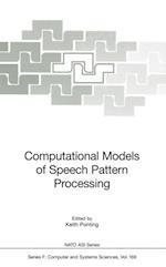 Computational Models of Speech Pattern Processing