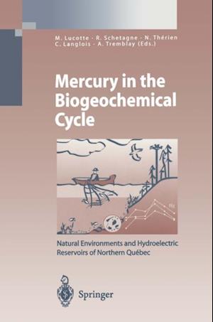 Mercury in the Biogeochemical Cycle