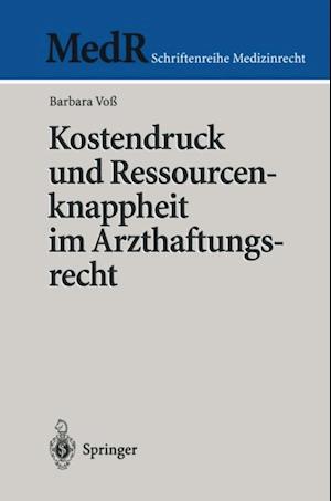 Kostendruck und Ressourcenknappheit im Arzthaftungsrecht