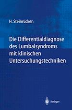 Die Differentialdiagnose des Lumbalsyndroms mit klinischen Untersuchungstechniken
