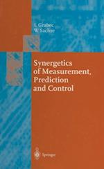Synergetics of Measurement, Prediction and Control