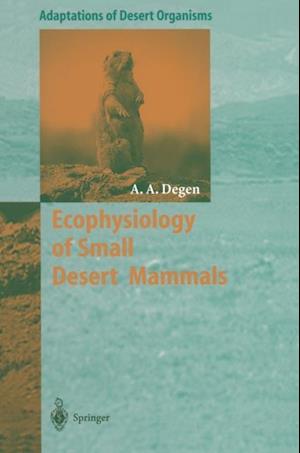 Ecophysiology of Small Desert Mammals