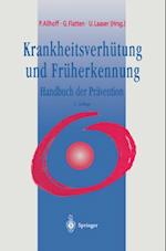 Krankheitsverhütung und Früherkennung