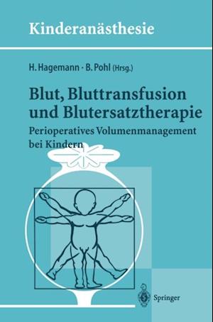 Blut, Bluttransfusion und Blutersatztherapie