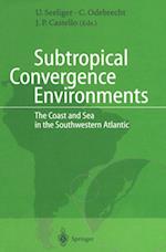 Subtropical Convergence Environments