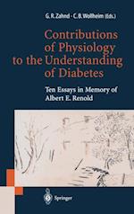 Contributions of Physiology to the Understanding of Diabetes