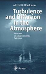 Turbulence and Diffusion in the Atmosphere