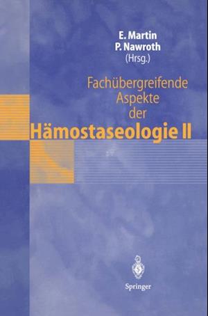 Fachübergreifende Aspekte der Hämostaseologie II