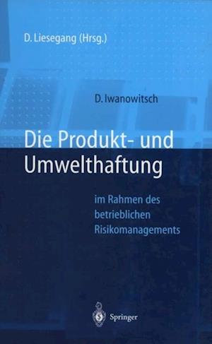 Die Produkt- und Umwelthaftung