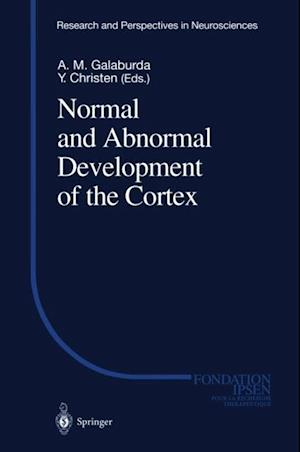 Normal and Abnormal Development of the Cortex