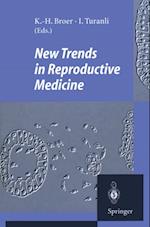 New Trends in Reproductive Medicine