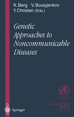 Genetic Approaches to Noncommunicable Diseases