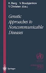 Genetic Approaches to Noncommunicable Diseases