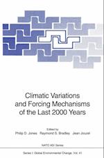 Climatic Variations and Forcing Mechanisms of the Last 2000 Years