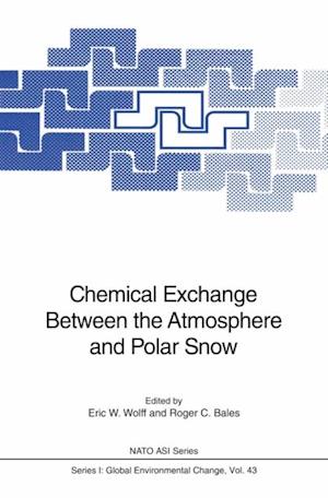 Chemical Exchange Between the Atmosphere and Polar Snow