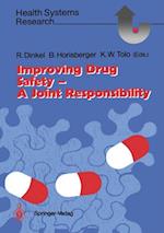 Improving Drug Safety - A Joint Responsibility