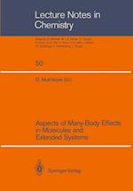 Aspects of Many-Body Effects in Molecules and Extended Systems