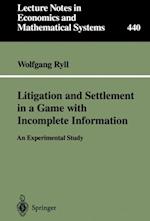 Litigation and Settlement in a Game with Incomplete Information