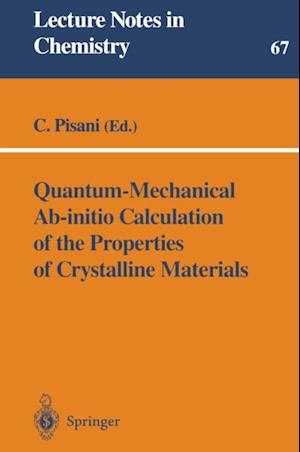 Quantum-Mechanical Ab-initio Calculation of the Properties of Crystalline Materials