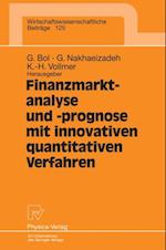 Finanzmarktanalyse und- prognose mit innovativen quantitativen Verfahren