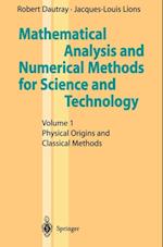 Mathematical Analysis and Numerical Methods for Science and Technology