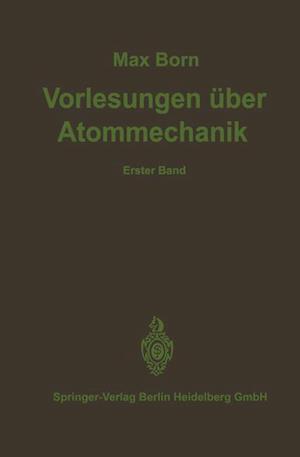 Vorlesungen Über Atommechanik