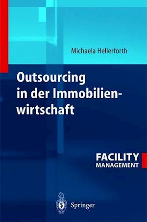 Outsourcing in Der Immobilienwirtschaft