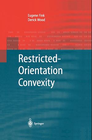 Restricted-Orientation Convexity