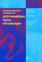 Molekularmedizinische Grundlagen von nicht-hereditären Tumorerkrankungen