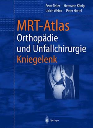 Mrt-Atlas Orthopädie Und Unfallchirurgie