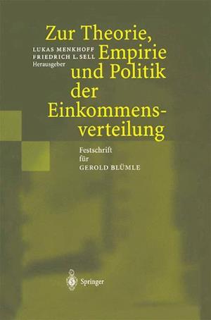 Zur Theorie, Empirie Und Politik Der Einkommensverteilung