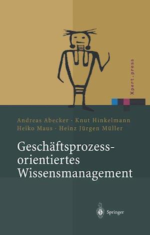 Geschäftsprozessorientiertes Wissensmanagement