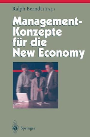 Management-Konzepte Für Die New Economy