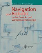 Navigation Und Robotic in Der Gelenk- Und Wirbelsäulenchirurgie