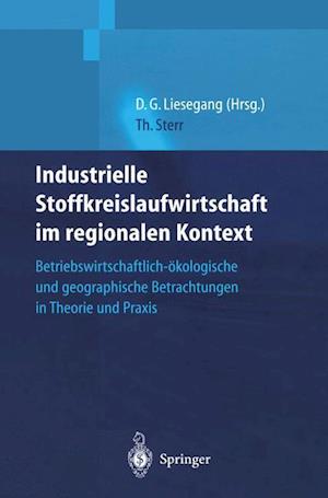 Industrielle Stoffkreislaufwirtschaft Im Regionalen Kontext