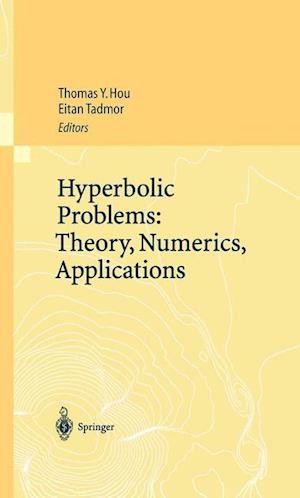 Hyperbolic Problems: Theory, Numerics, Applications