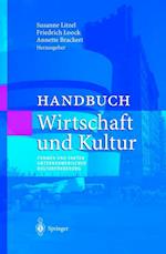 Handbuch Wirtschaft Und Kultur