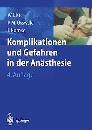 Komplikationen Und Gefahren in Der Anästhesie