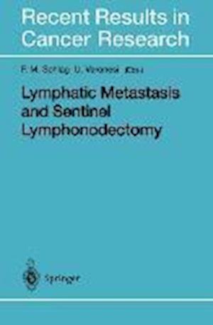 Lymphatic Metastasis and Sentinel Lymphonodectomy