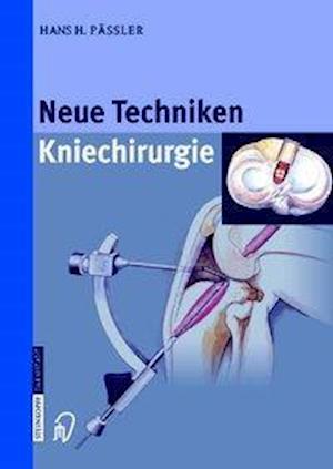 Neue Techniken Kniechirurgie