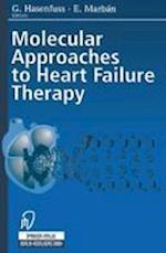 Molecular Approaches to Heart Failure Therapy