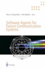 Software Agents for Future Communication Systems