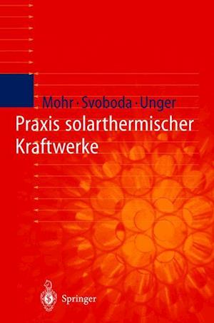 Praxis Solarthermischer Kraftwerke