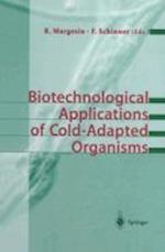 Biotechnological Applications of Cold-Adapted Organisms