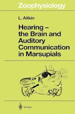 Hearing — the Brain and Auditory Communication in Marsupials